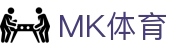 MK体育（中国）官方网站-MKSPORT